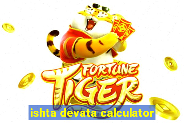 ishta devata calculator